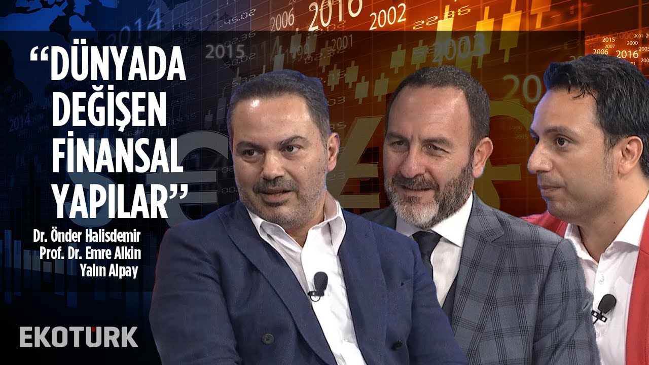 Postmodern Dünyada Para | Emre Alkin, Yalın Alpay, Önder Halisdemir | (07.08.2019)