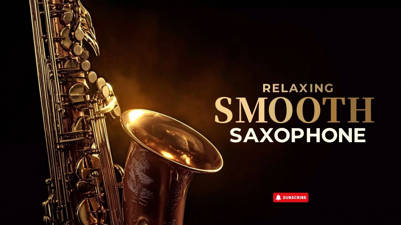 [2 Hours] Smooth Jazz relaxing music saxophone – Calm Focus for Study, Work