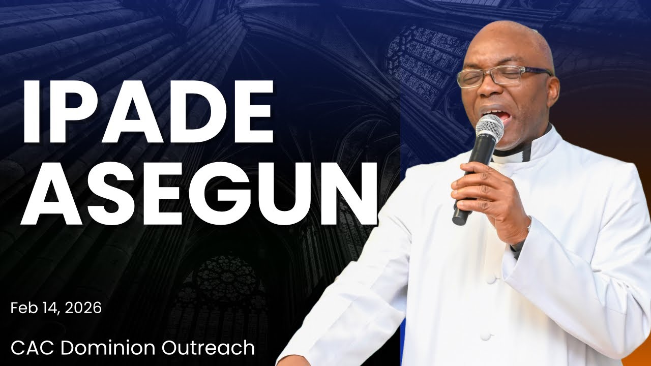 Ipade Asegun | 14th February 2026