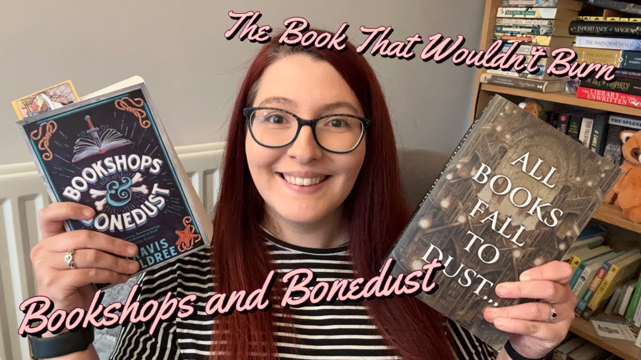 The Book That Wouldn't Burn | Bookshops and Bonedust | Reviews