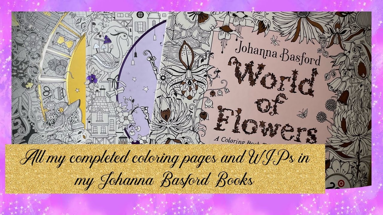 All of my completed pages and wips in my Johanna Basford coloring books #johannabasford