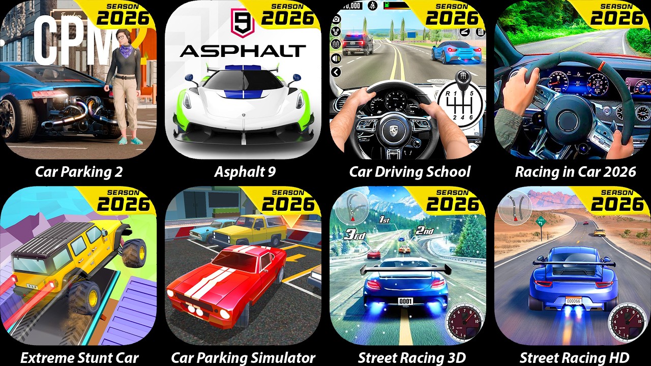 Car Parking 2,Asphalt 9,Car Driving School,Racing in Car 2026,Extreme Stunt  Car,Street Racing HD