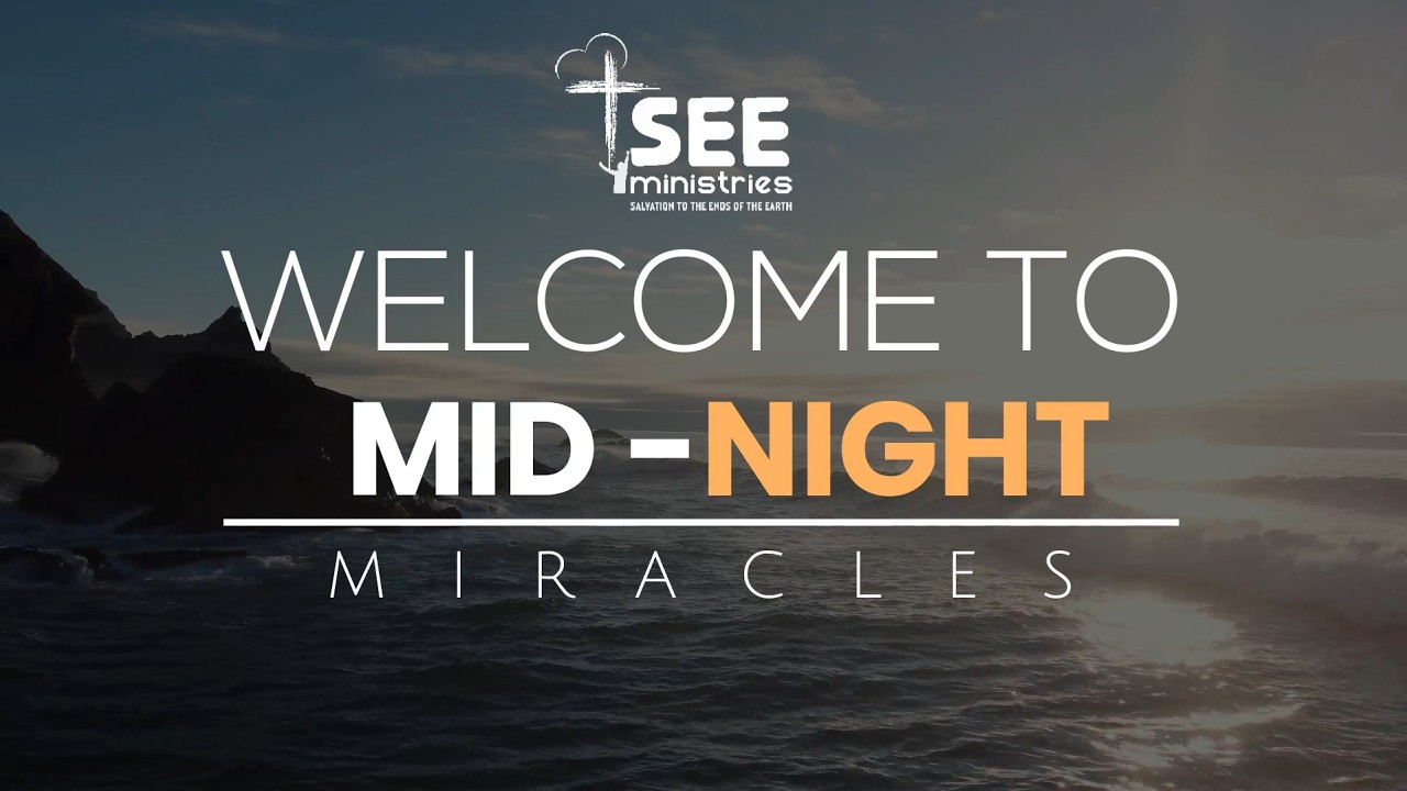 SEE Ministries's ALL NIGHT PRAYERS | 21 Days Fasting Prayers | Day 18 | MARCH 7th