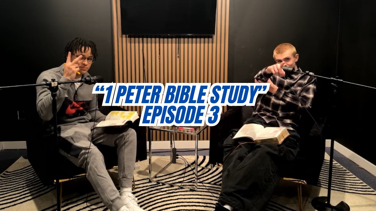 1 Peter Bible Study (EP 3)