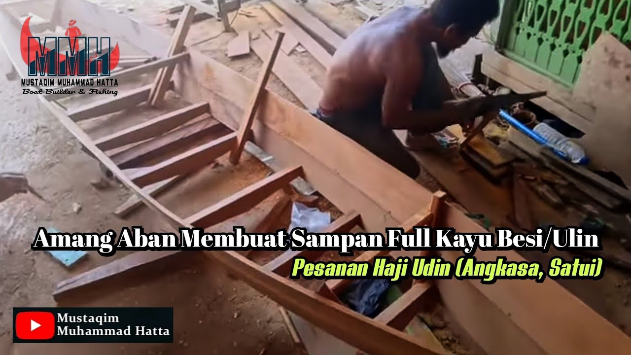 Membuat Sampan Full Kayu Besi/Ulin‼️Oleh Pak Aban Angkasa