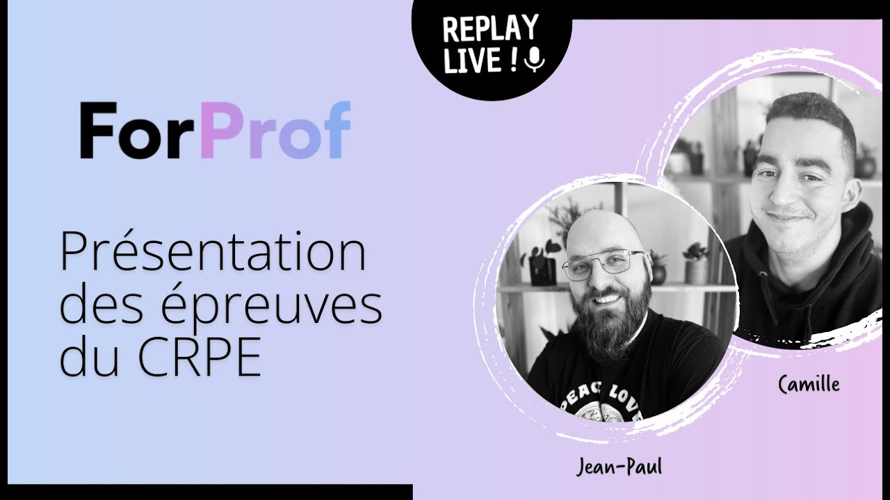 🔴 LIVE - Présentation des épreuves du CRPE