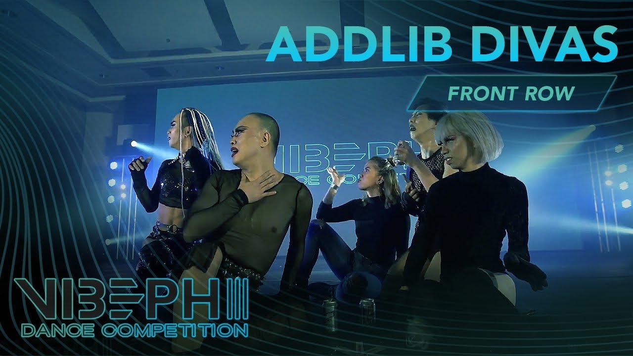 [EXHIBITION] ADDLIB Divas | VIBE PH III [@AyelMari Front Row 4K] | #VIBEPH