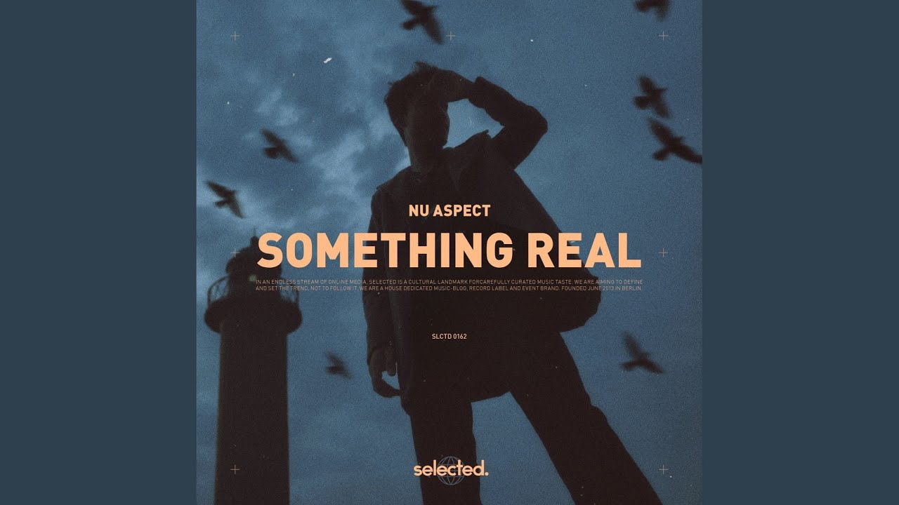 Something Real (Extended)