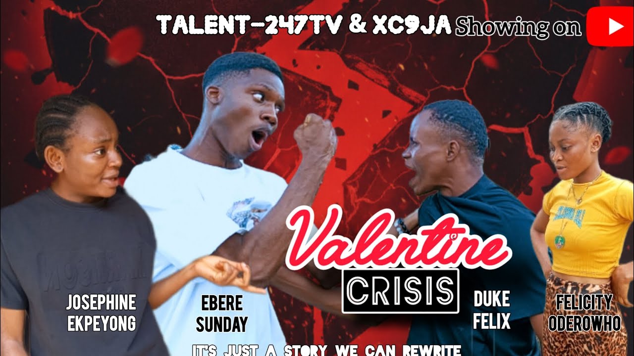 VALENTINE CRISIS | Ebere Sunday x Duke Felix | #2026 