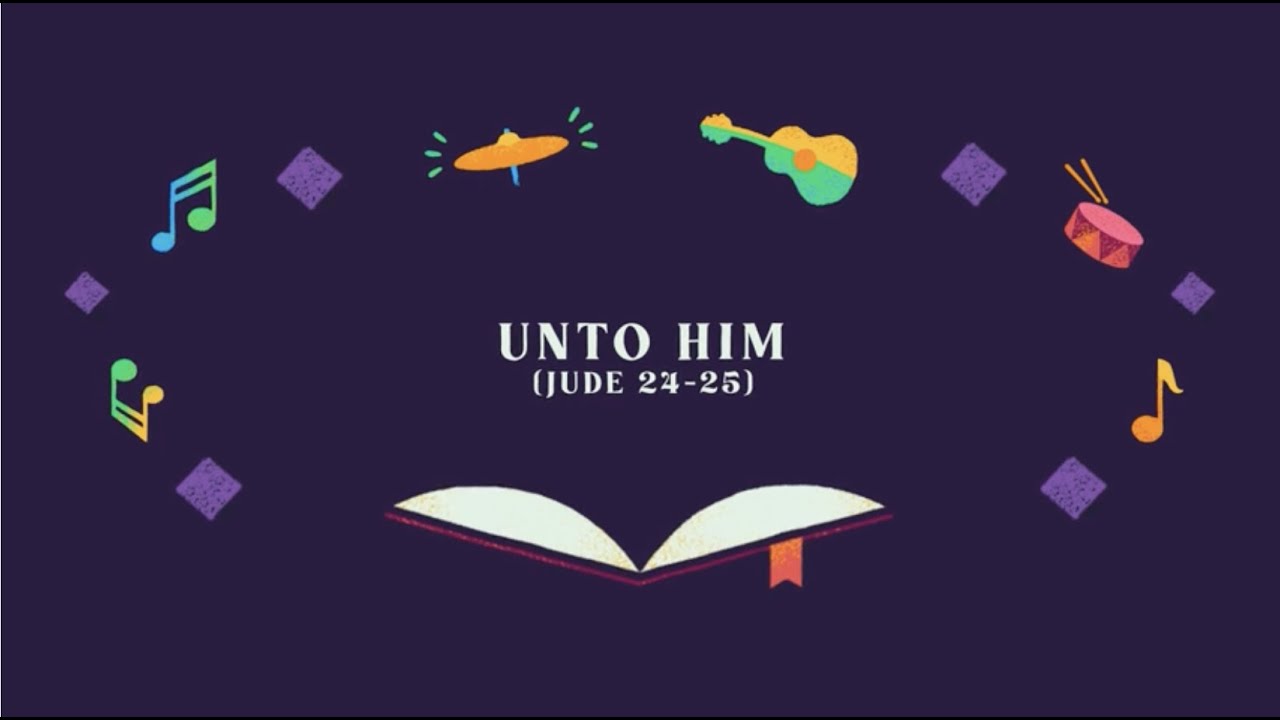 Unto Him (Jude 24-25) | Kingdom Kids feat. Shane & Shane