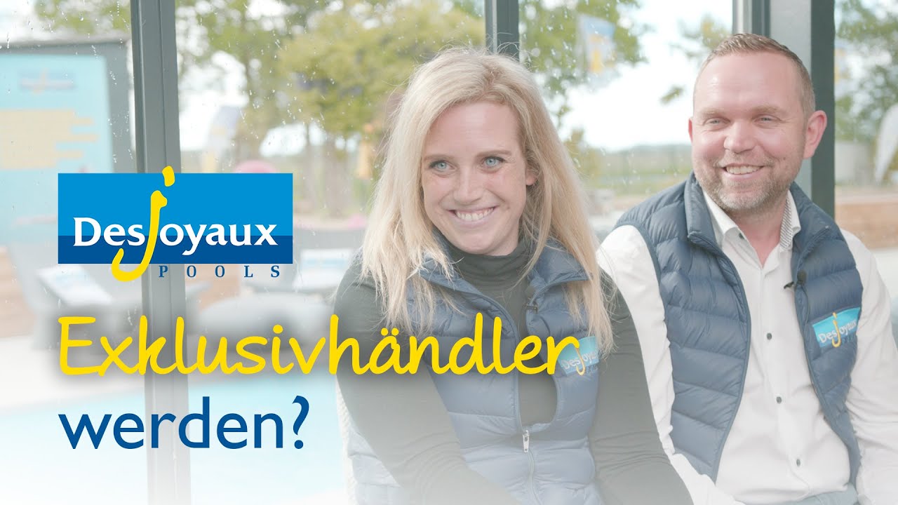 Desjoyaux Pools Exklusivhändler werden?