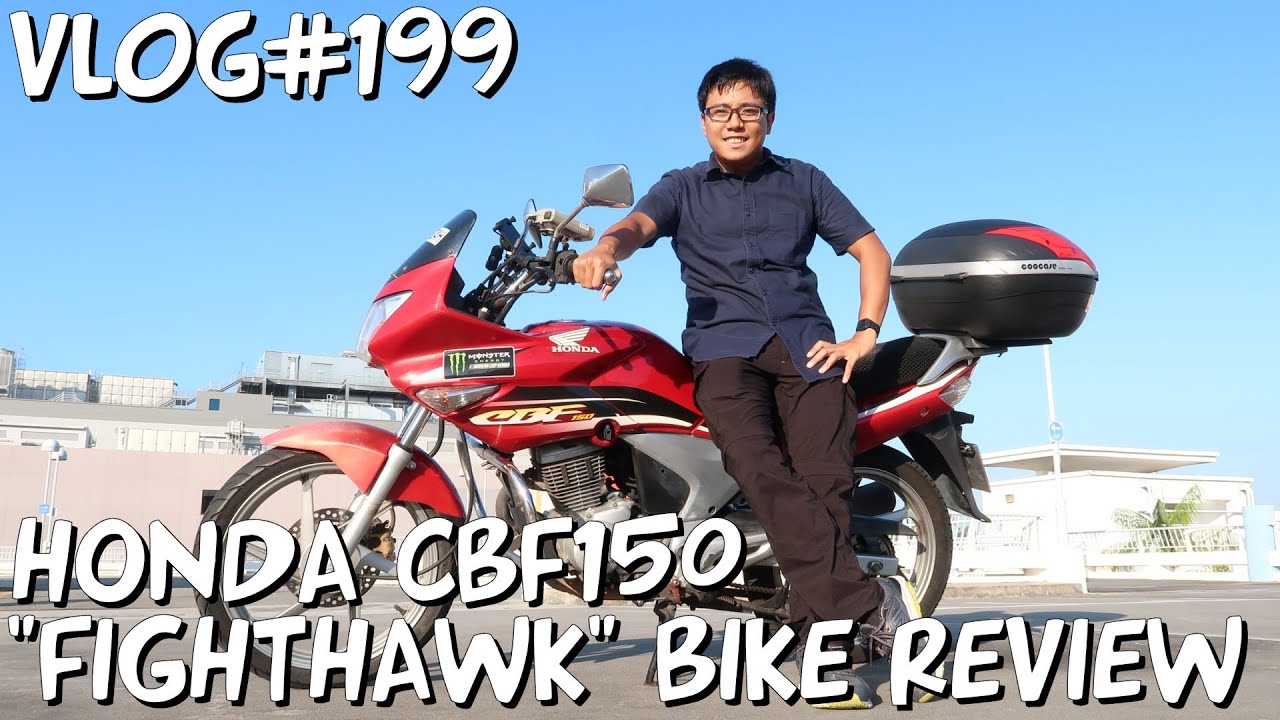 Vlog#199 Honda CBF150 