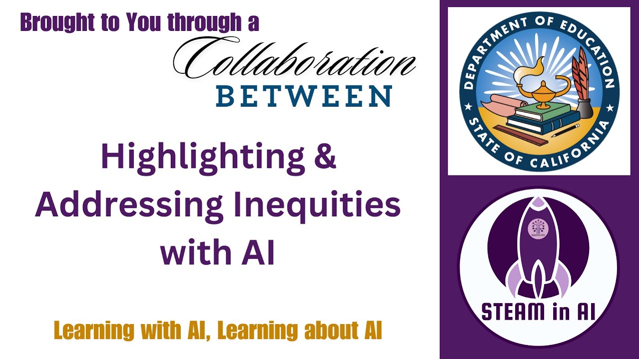 Highlighting & Addressing Inequities with AI (CDE)