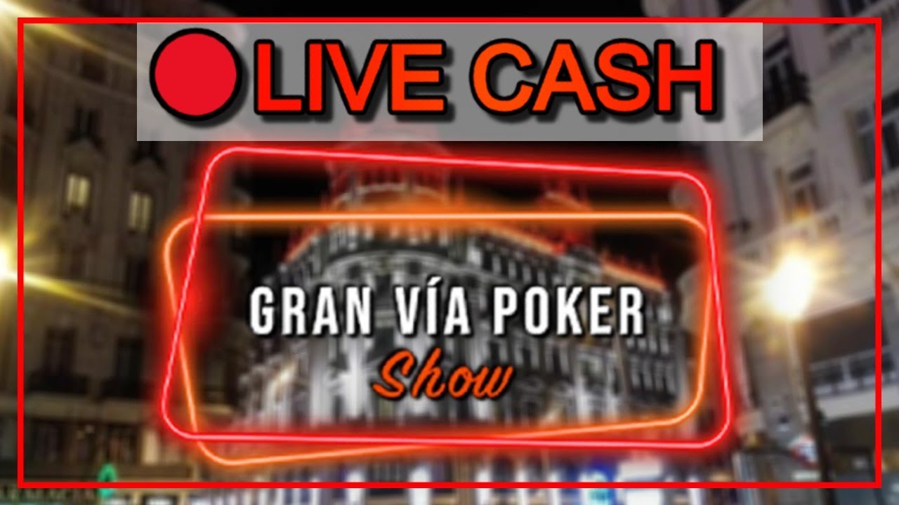 POKER CASH en VIVO!!! Ciegas 5€/5€ || Gran Via Poker Show Partypoker || Poker Red