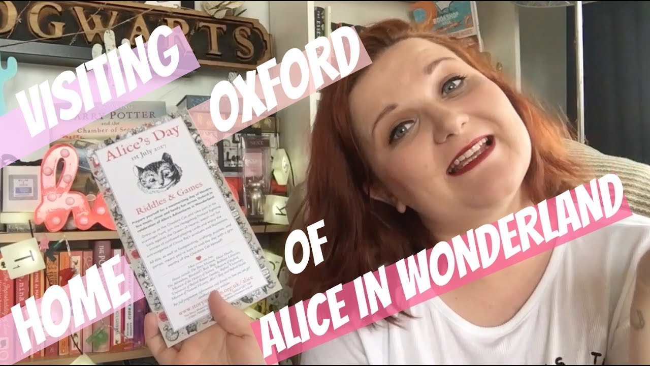 An Alice in Wonderland Tour of Oxford with LaurenandtheBooks | #Bookbreak