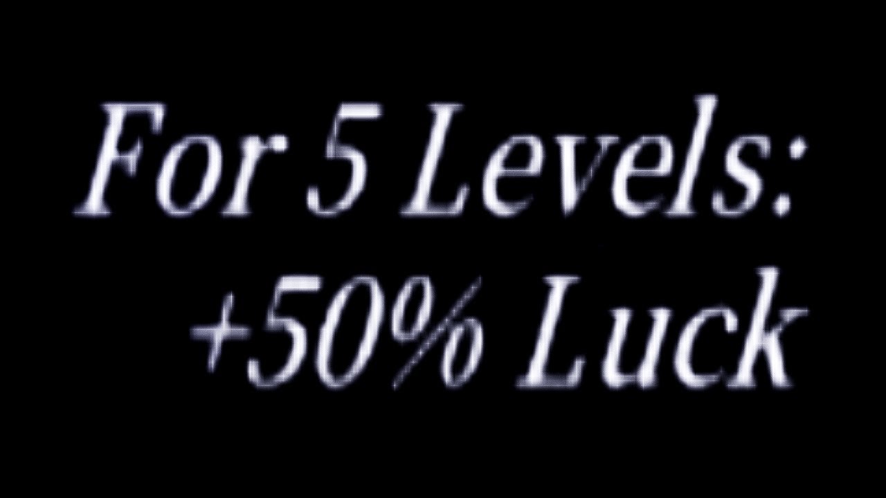 I Wanna Know What Luck Is. I Want You To Show Me.