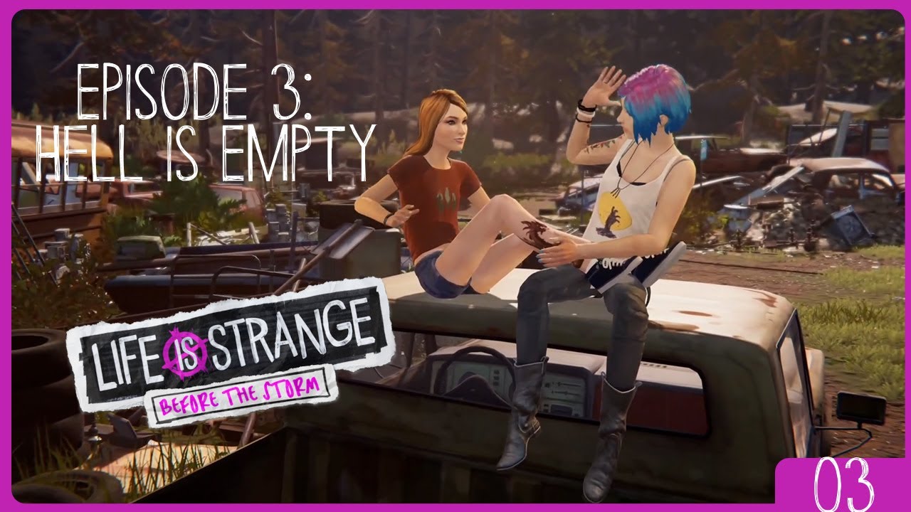 HAPPILY EVER AFTER? | Life Is Strange : Before the Storm Episode 3 (Hell is Empty)
