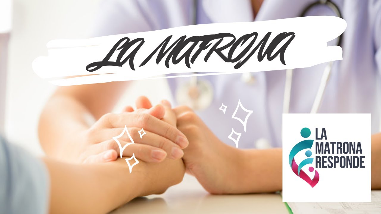 LA MATRONA, RESPONSABLE DEL CUIDADO DE LA MUJER EN TODAS LAS ETAPAS DE SU VIDA
