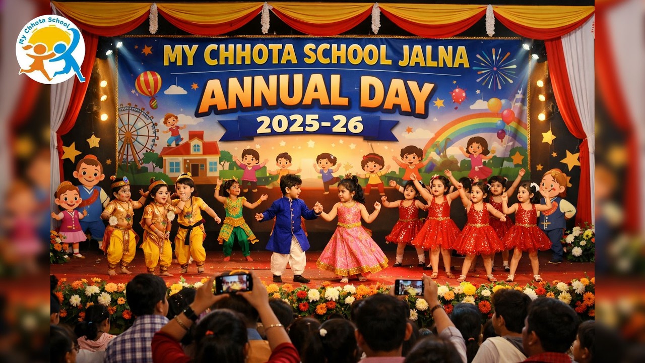 My chhota school Jalna annual day 2025-26