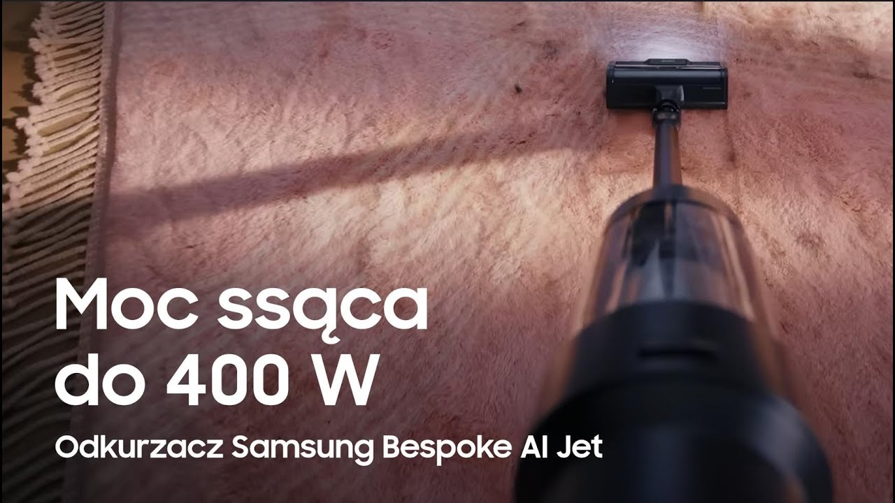 Najmocniejszy odkurzacz bezprzewodowy - Bespoke AI Jet! Moc ssąca do 400 W | Samsung Polska