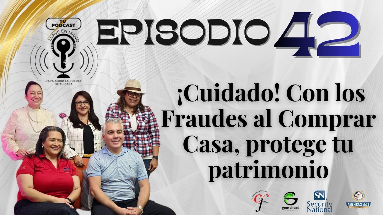 🚨 Episodio 42 | Fraudes Inmobiliarios & Crédito en Houston 2026 🏡💳