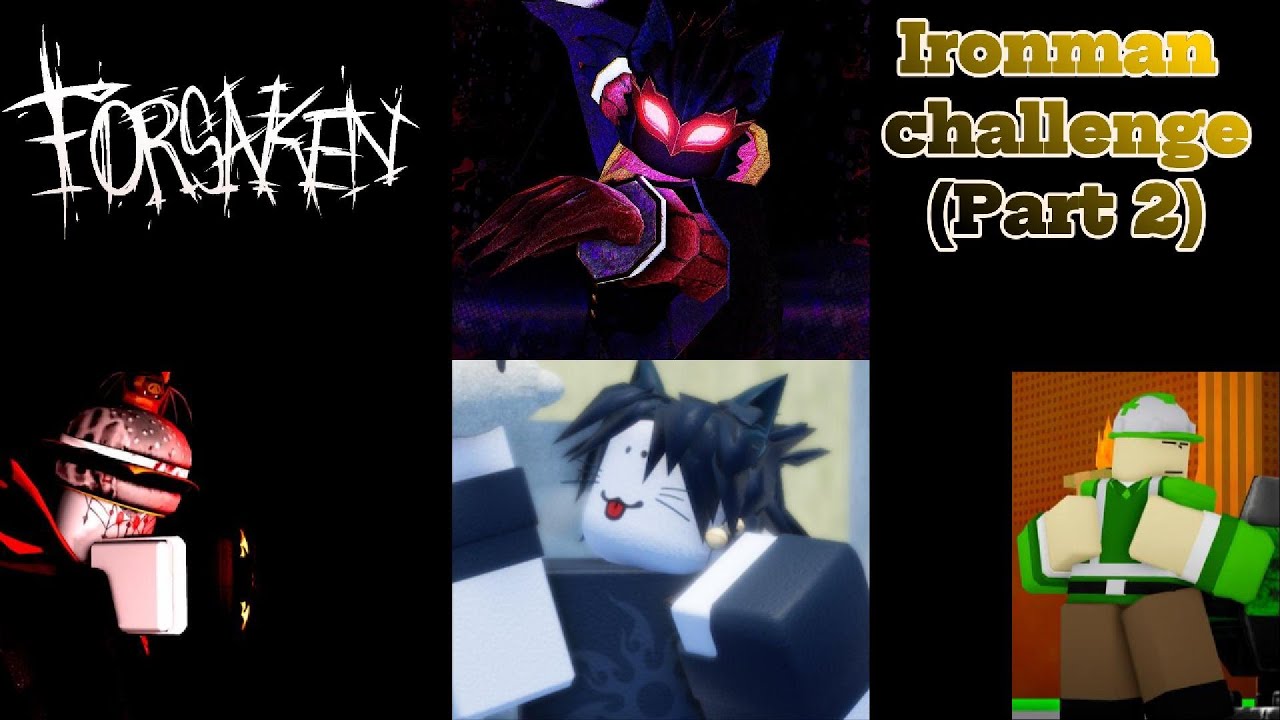 Forsaken ironman challenge (Part 2)