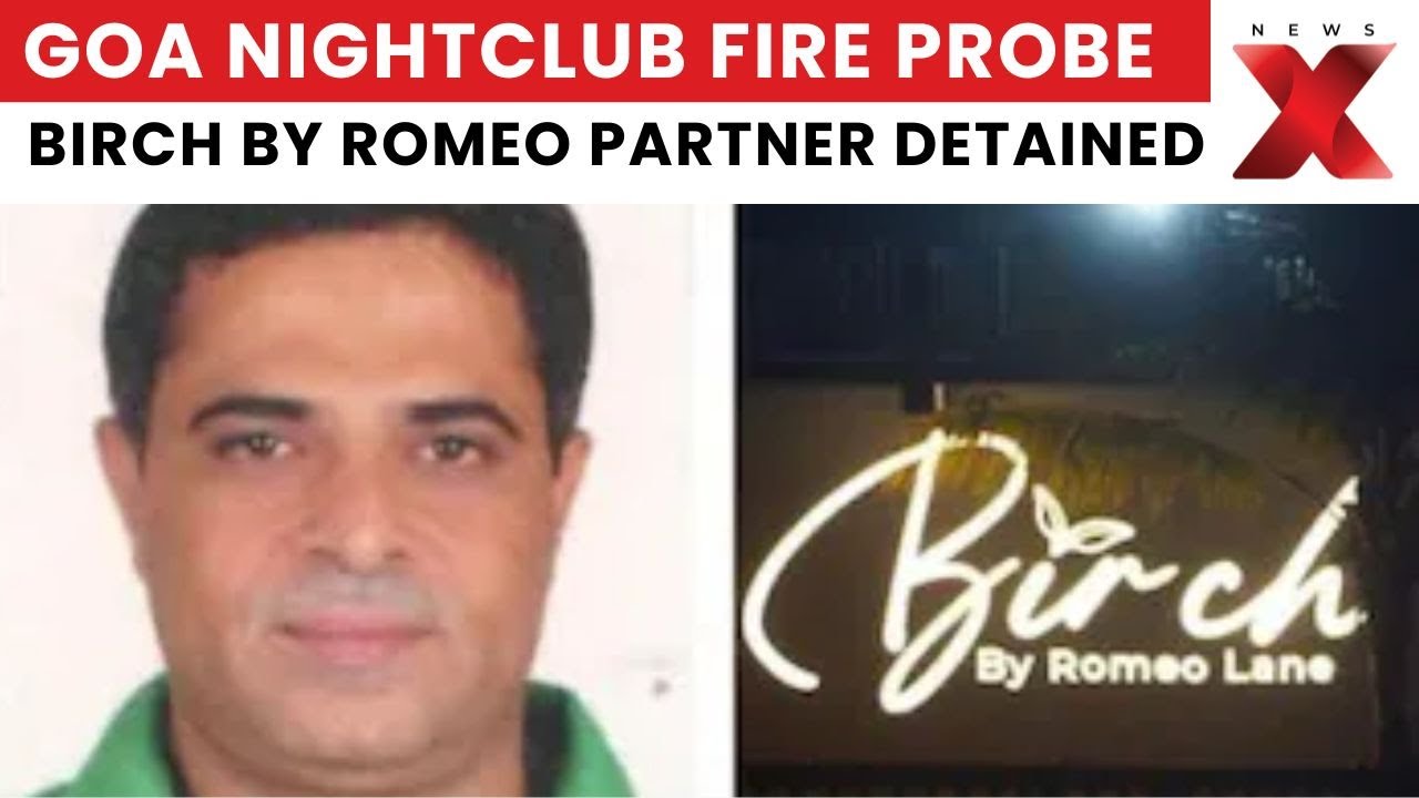 Birch by Romeo Fire Case: Accused Partner Ajay Gupta Detained by Goa Police | NewsX