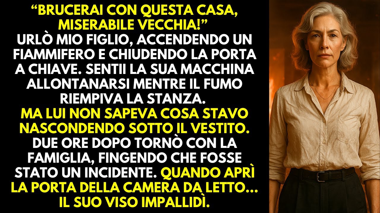 “Addio, mamma” Mio figlio ha tentato di bruciarmi viva. Ma quando ha aperto la porta, è impallidito…