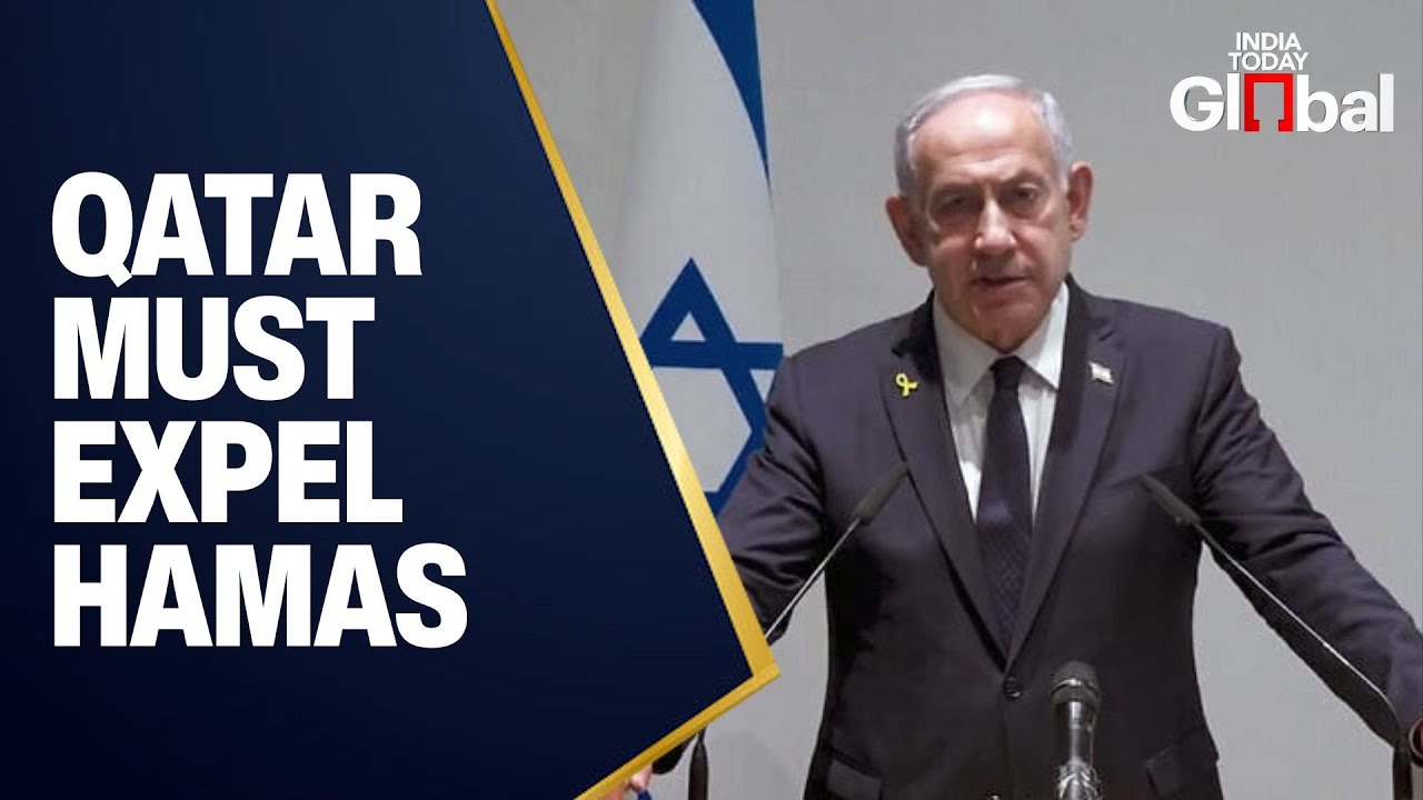 Netanyahu Warns Qatar: Expel Hamas or Face Action