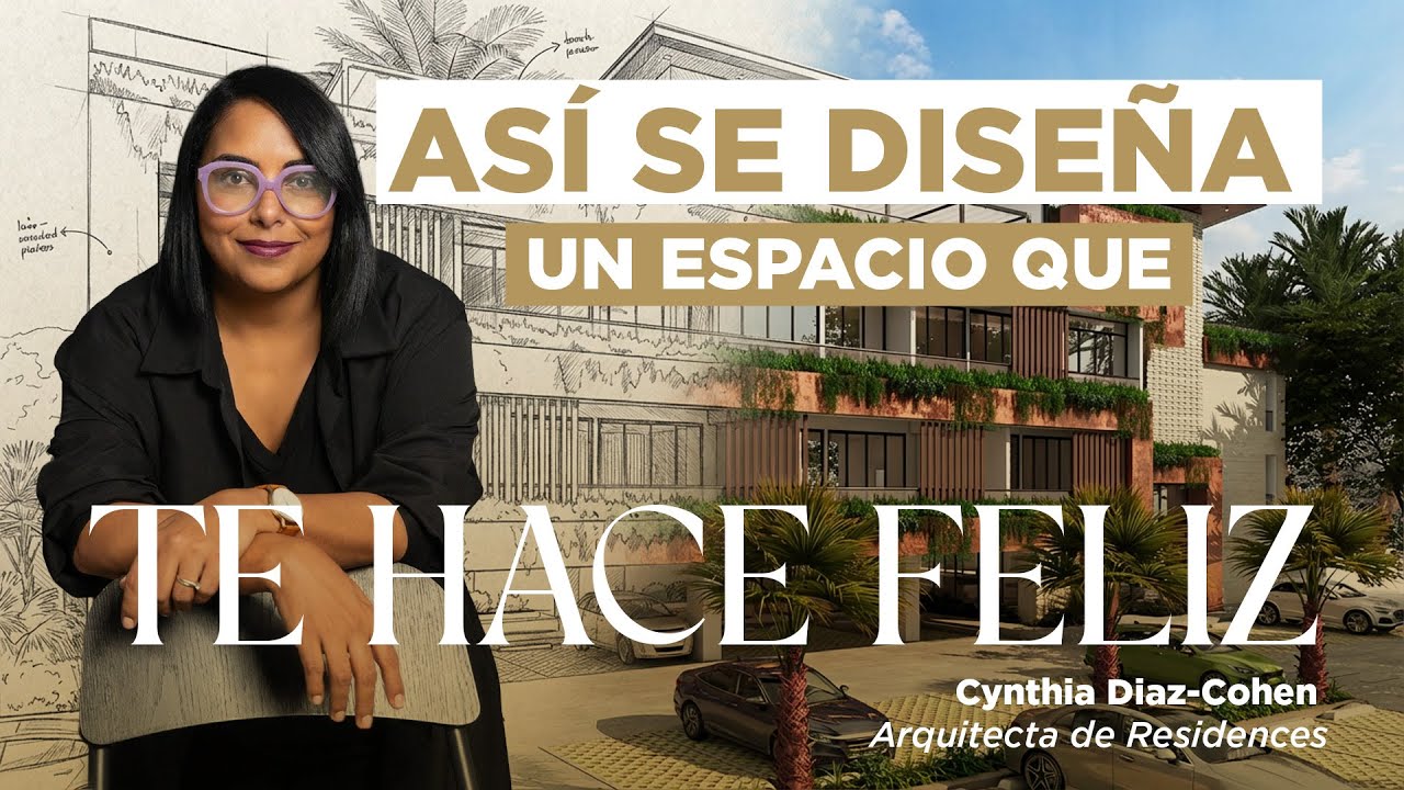 Diseñar para vivir mejor: la visión arquitectónica detrás de Residences