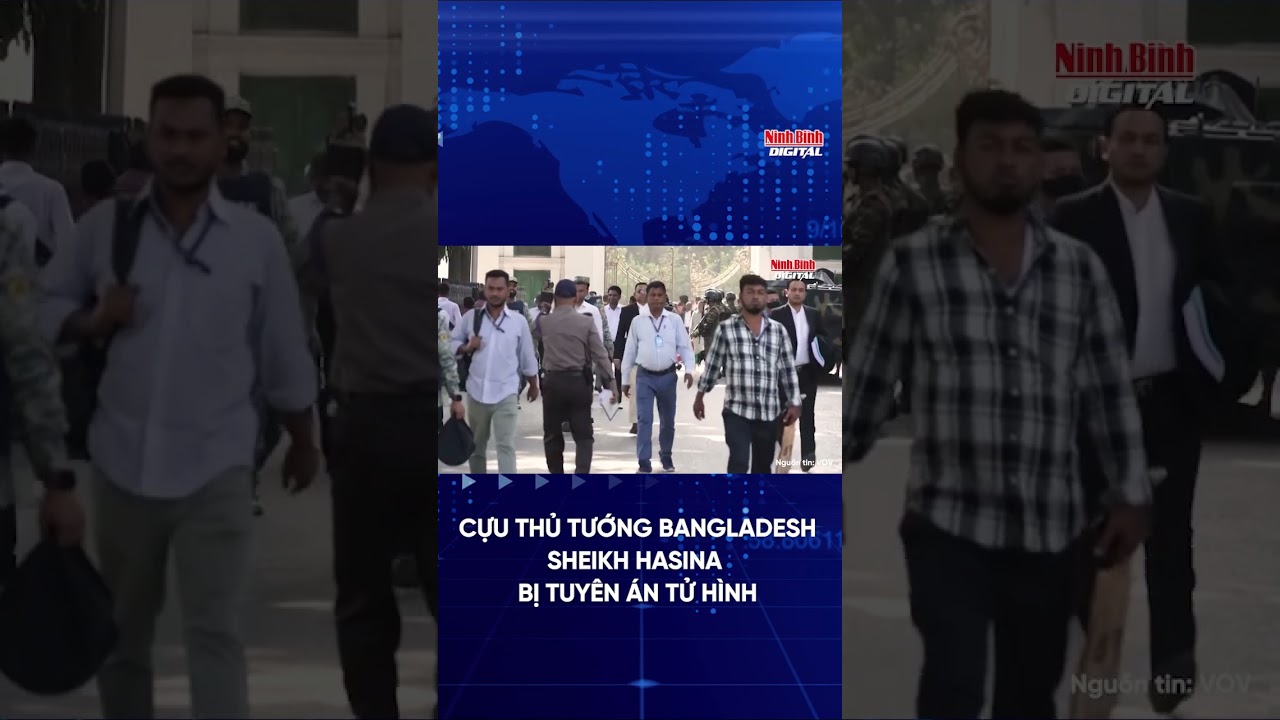 Tuy&ecirc;n &aacute;n tử h&igrave;nh cựu Thủ tướng Bangladesh Sheikh Hasina #shorts