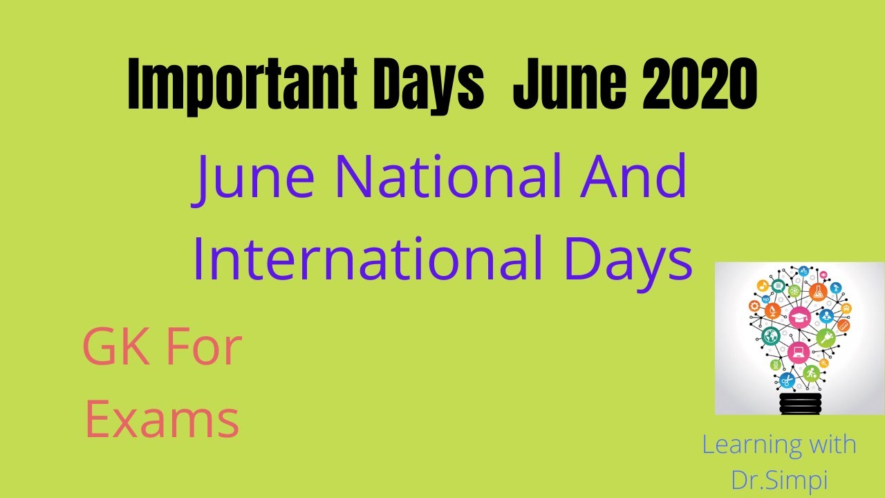 Important Days of June 2020 | June National and International Days 2020 | GK for exams 2020
