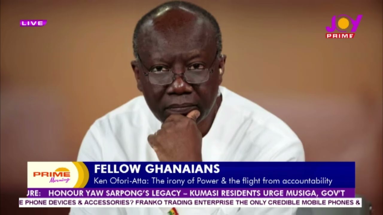 What Does Ken Ofori-Atta Know? Why Is He Choosing Foreign Custody Over Ghana's Legal Process