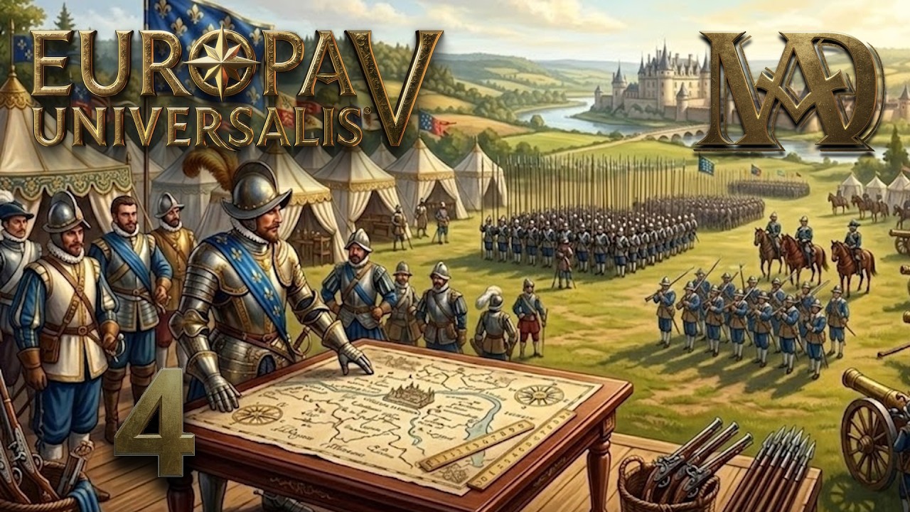Europa Universalis V - LA FRANCE: LA PLUS PUISSANTE NATION DU MONDE - #4