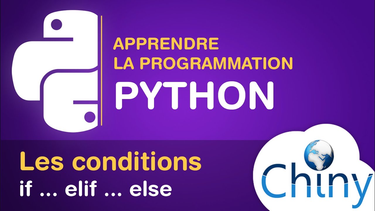 Apprendre Python - Structures conditionnelles (if elif else)
