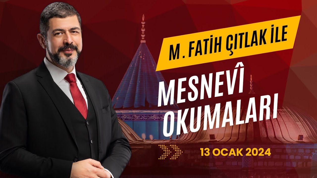 M. Fatih Çıtlak ile Mesnevî Okumaları I 13 Ocak 2024 #mfatihçıtlak #fatihçıtlak