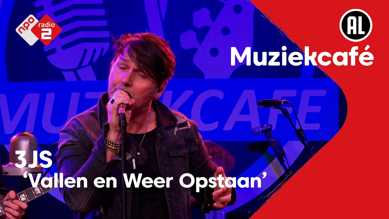 3JS - Vallen en Weer Opstaan | NPO Radio 2