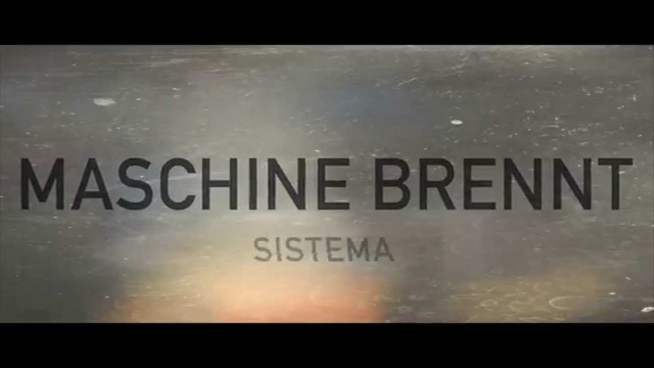 Maschine Brennt - System (OFFICIAL MUSIC VIDEO)