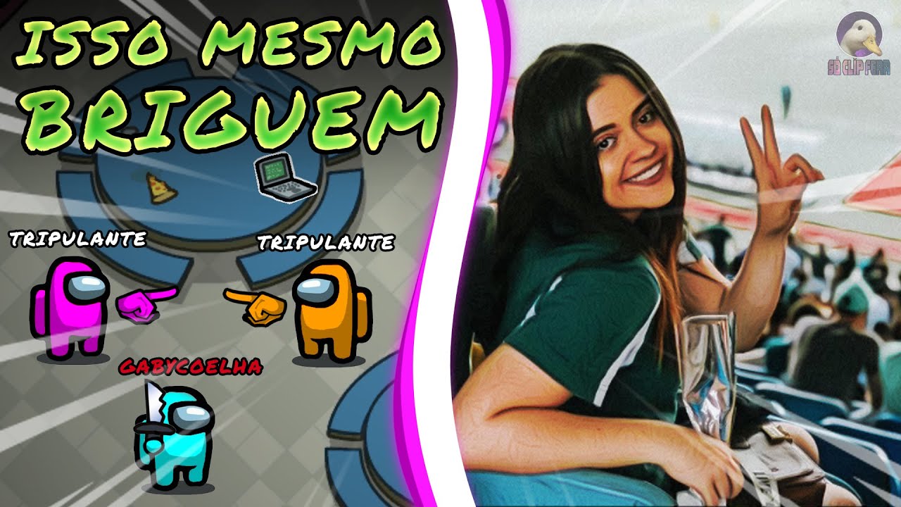 GABYCOELHA MOSTRA COMO FAZER OS TRIPULANTES BRIGAREM ENTRE SI