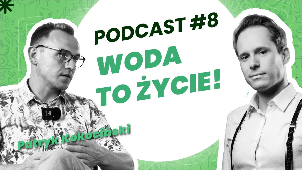 Woda to życie! Patryk Kokociński - Porozmawiajmy o R R #8