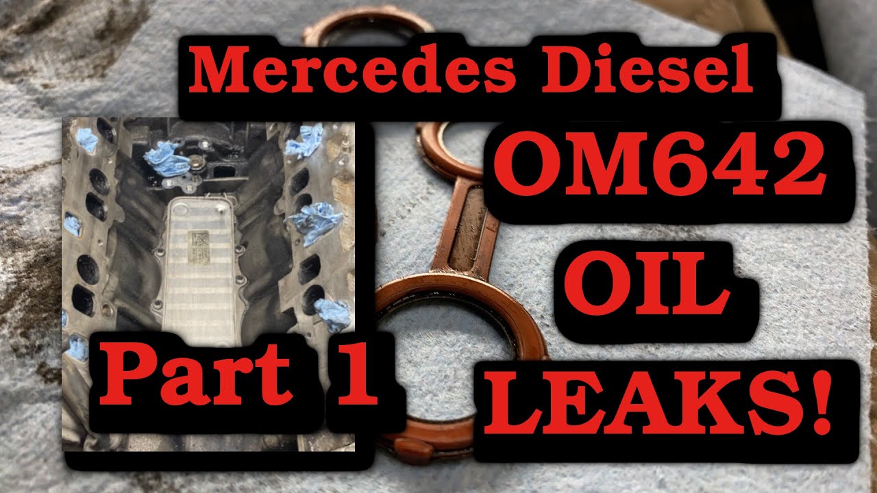 Mercedes Diesel GL320CDI OM642 Oil cooler leak saga:I tackled the oil cooler seals Part 1 “stories”