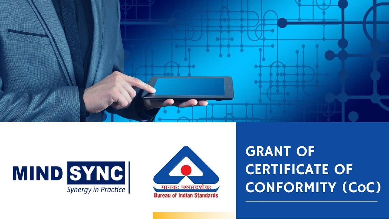 BIS- Grant of Certificate of Conformity | Registration Procedure | Products covered under CoC