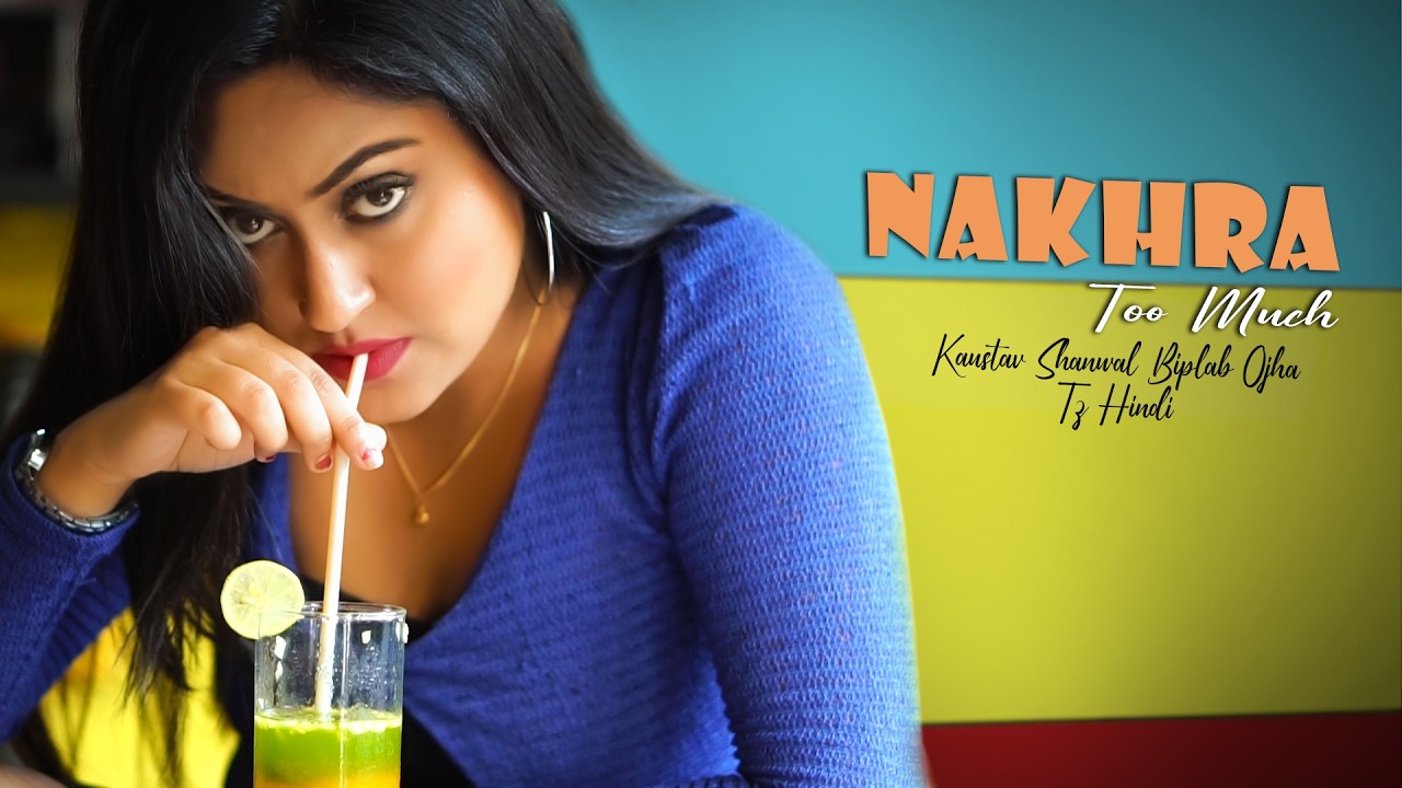 Nakhra || Official Music Video || Cute Love Story || 2023 TZ Hindi