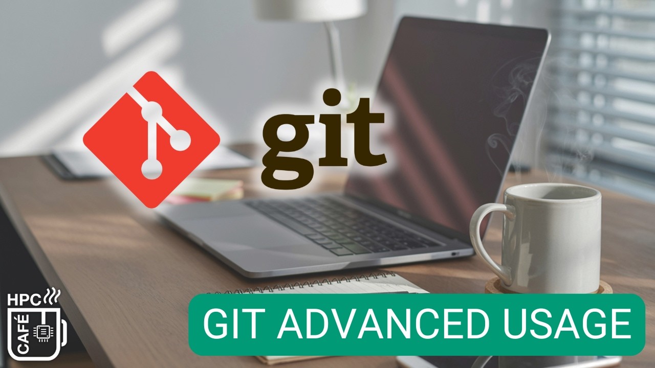 HPC Café: Git advanced usage
