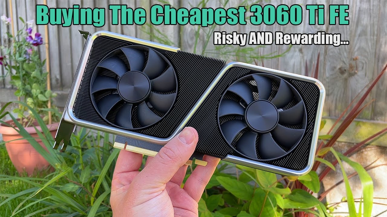 I Bought The Cheapest RTX 3060 Ti Founders Edition On eBay...