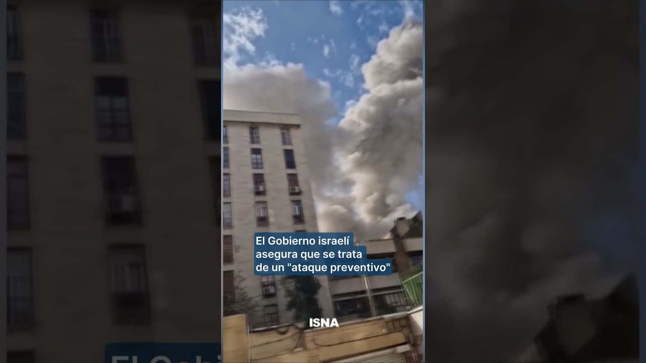 Israel lanza un ataque contra Ir&aacute;n con el apoyo de EEUU