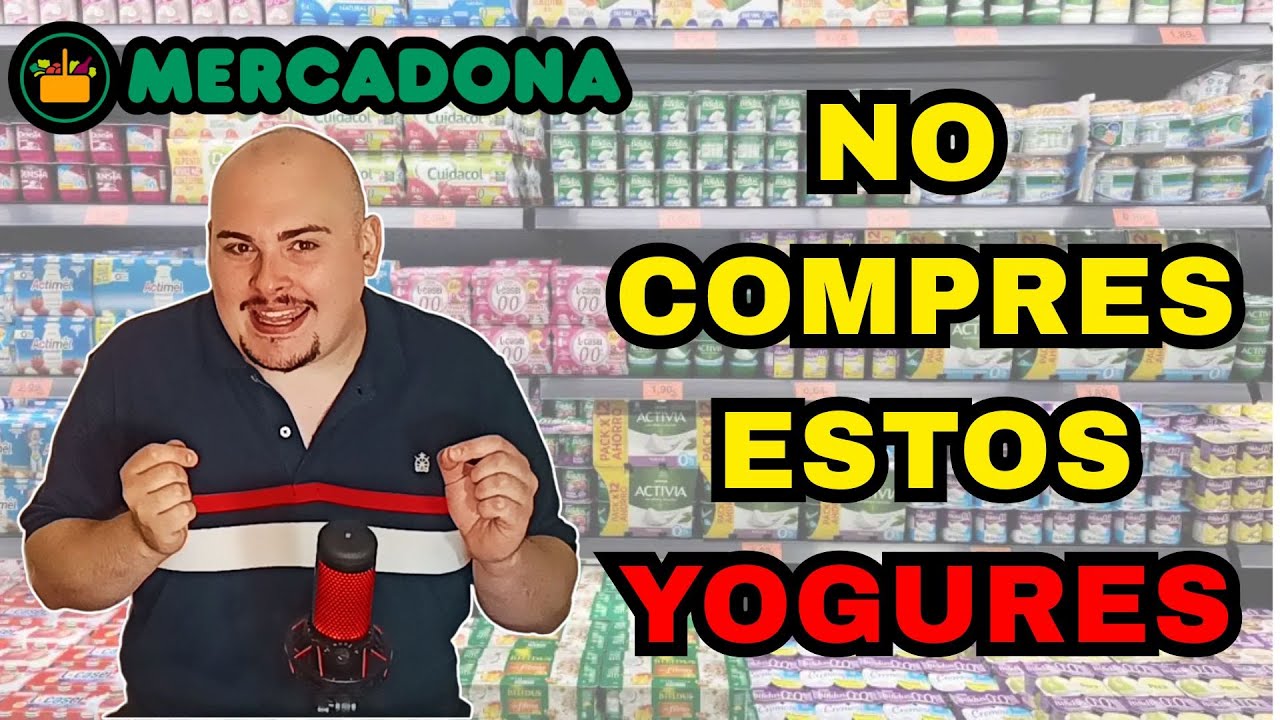 📢 CUIDADO si COMPRAS ESTOS YOGURES en MERCADONA | Los MEJORES (Y PEORES)