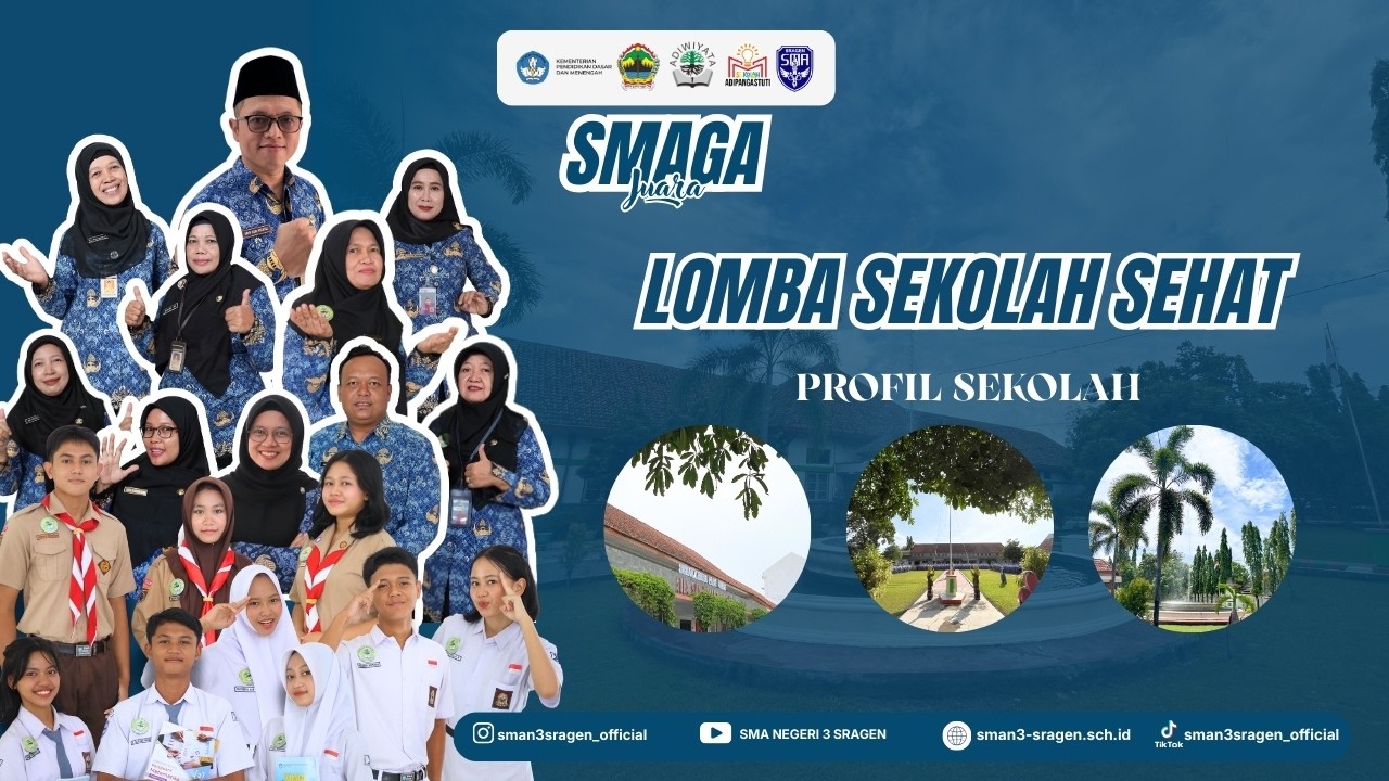 Profil LSS SMA Negeri 3 Sragen 2026 : Mewujudkan Generasi Sehat, Cerdas, dan Berkarakter