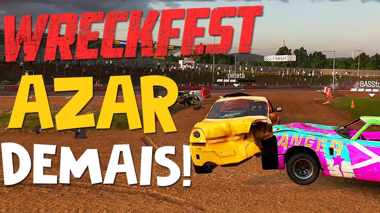 Wreckfest com tanta gente é 80% sorte