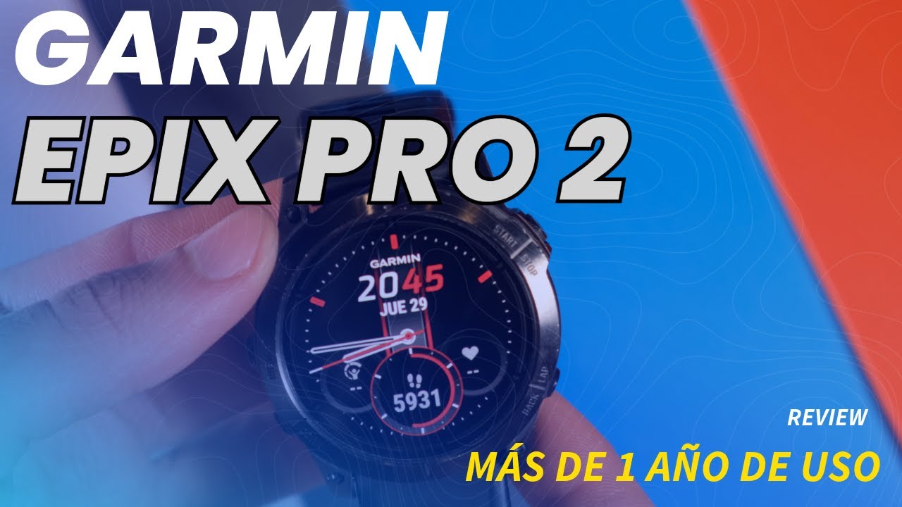 Garmin Epix Pro Review: ¿Vale la pena después de 1 año de uso?